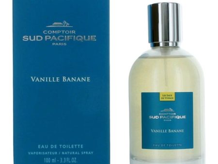 Vanille Banane By Comptoir Sud Pacifique, 3.3 Oz Eau De Toilette Spray For Women For Cheap