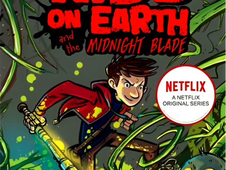 The Last Kids On Earth And The Midnight Blade For Discount