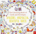 The Colouring Book Of Cards And Envelopes: Amazing Animals and Beautiful Birds Online Sale