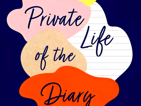 The Private Life Of The Diary Hot on Sale