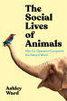 The Social Lives Of Animals Online